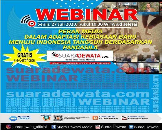 Webinar Suara Dewata, Peran Media Dalam Adaptasi Kebiasaan Baru Menuju Indonesia Tangguh Berdasarkan Pancasila