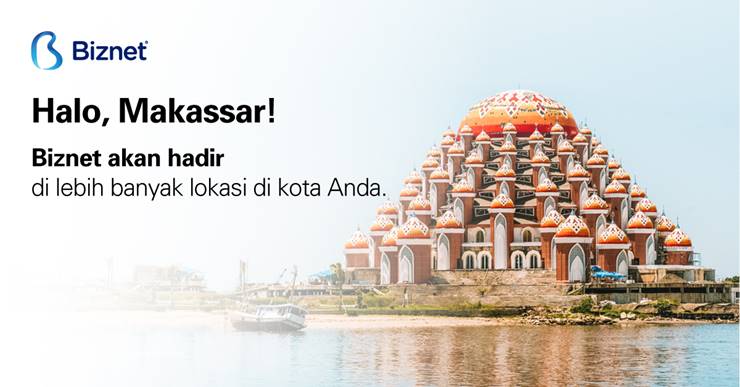 Biznet Terus Perluas Cakupan Area di Kota Makassar