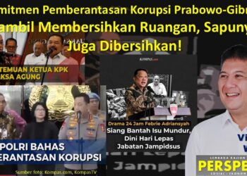 Komitmen Pemberantasan Korupsi Prabowo-Gibran: Sambil Membersihkan Ruangan, Sapunya Juga Dibersihkan!